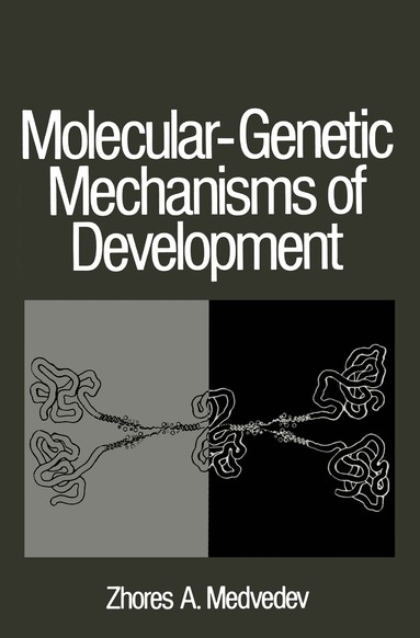 Zhores A. Medvedev - Molecular-Genetic Mechanisms of Development, Häftad