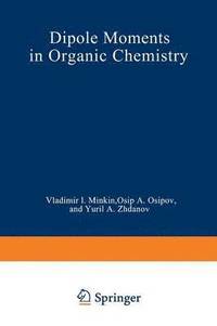 bokomslag Dipole Moments in Organic Chemistry