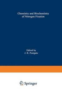 bokomslag The Chemistry and Biochemistry of Nitrogen Fixation