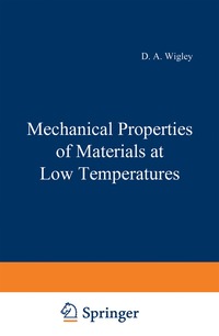 bokomslag Mechanical Properties of Materials at Low Temperatures