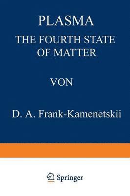bokomslag Plasma: The Fourth State of Matter