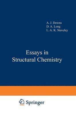 Essays in Structural Chemistry 1