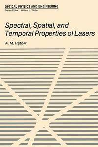 bokomslag Spectral, Spatial, and Temporal Properties of Lasers