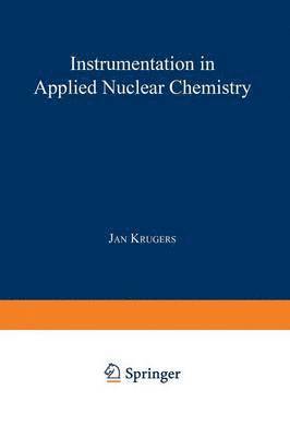 bokomslag Instrumentation in Applied Nuclear Chemistry