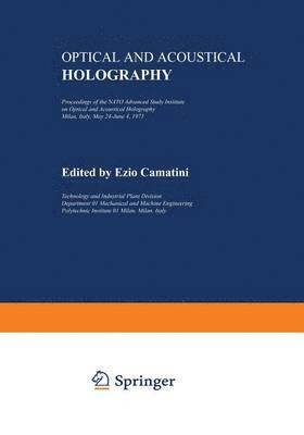 Optical and Acoustical Holography 1