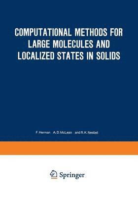 bokomslag Computational Methods for Large Molecules and Localized States in Solids