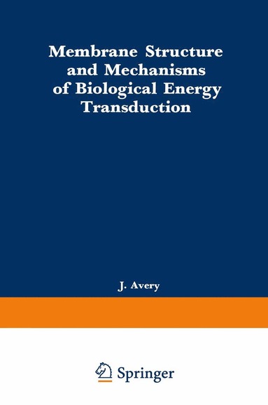 bokomslag Membrane Structure and Mechanisms of Biological Energy Transduction