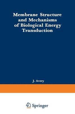 Membrane Structure and Mechanisms of Biological Energy Transduction 1