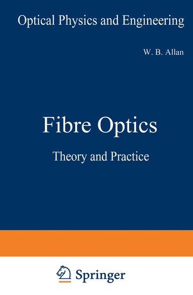 W. B. Allan - Fibre Optics, Häftad