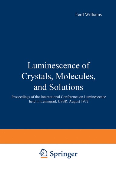 bokomslag Luminescence of Crystals, Molecules, and Solutions