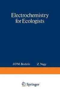 bokomslag Electrochemistry for Ecologists