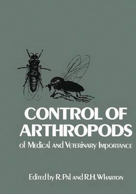 bokomslag Control of Arthropods of Medical and Veterinary Importance