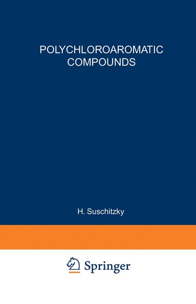 bokomslag Polychloroaromatic Compounds