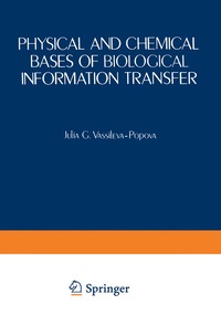 bokomslag Physical and Chemical Bases of Biological Information Transfer