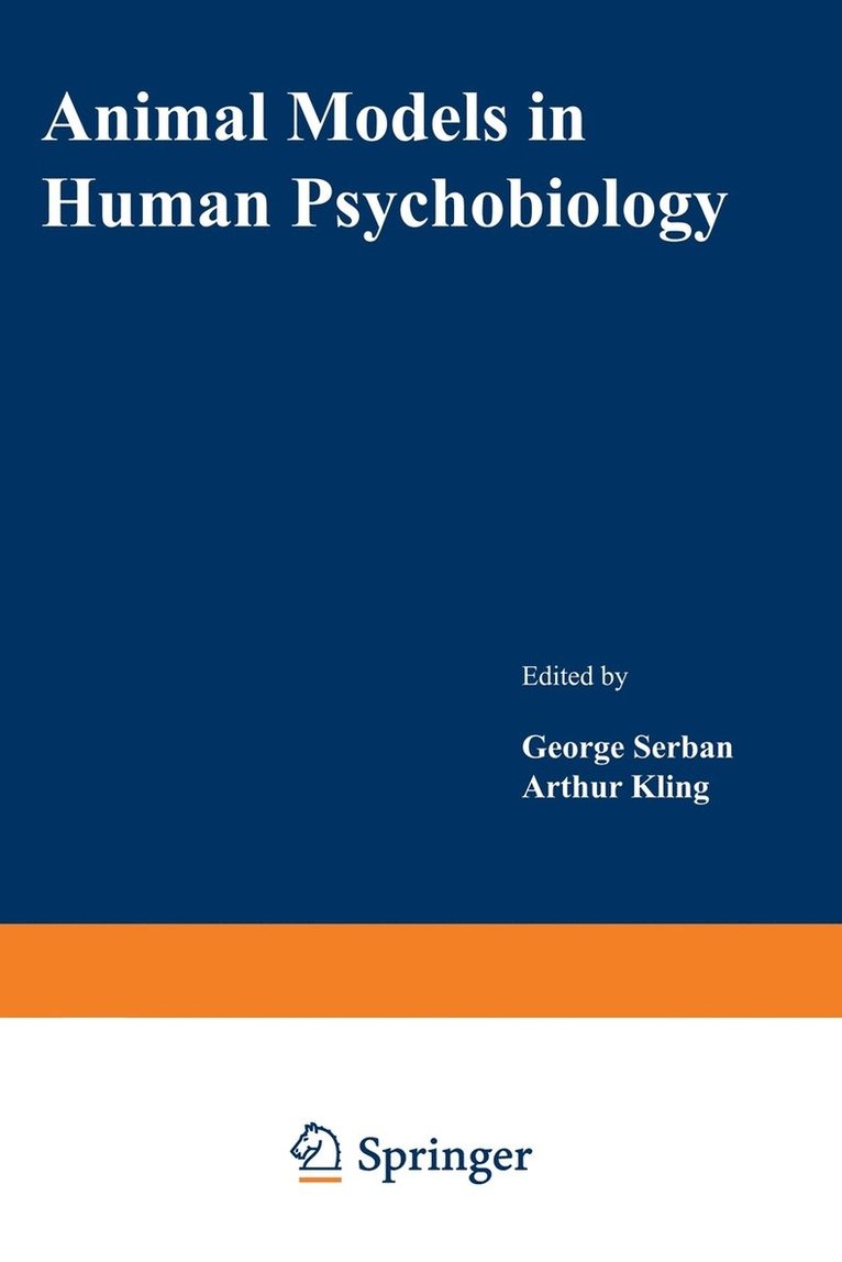 Animal Models in Human Psychobiology 1