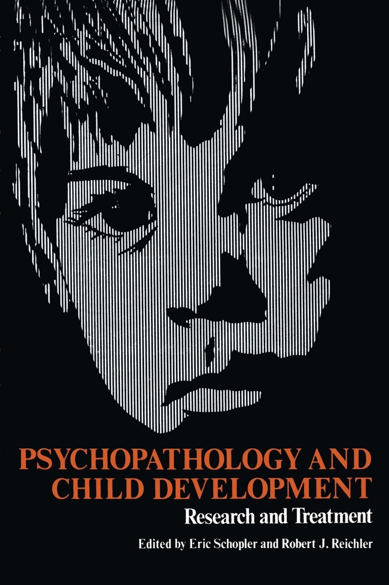 Eric Schopler - Psychopathology and Child Development, Häftad