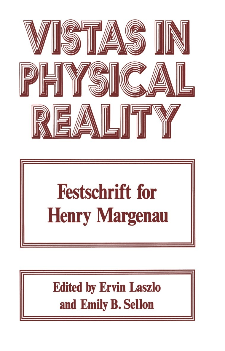 Ervin Laszlo - Vistas in Physical Reality, Häftad