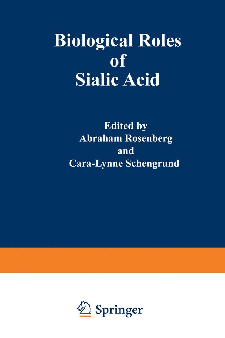 Abraham Rosenberg - Biological Roles of Sialic Acid, Häftad