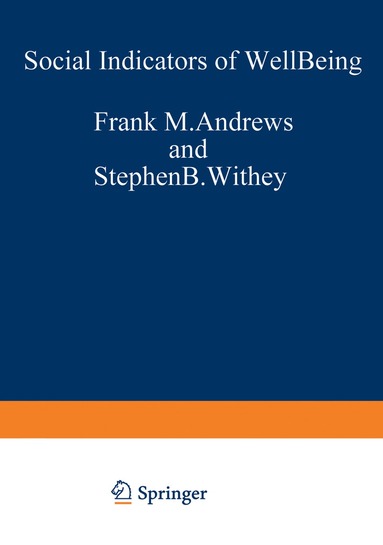 Frank M. Andrews, Stephen B. Withey - Social Indicators of Well-Being, Häftad