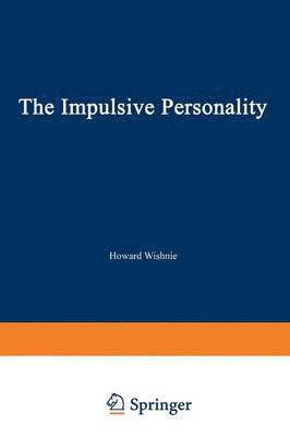 The Impulsive Personality 1