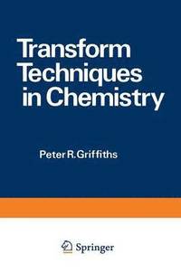 bokomslag Transform Techniques in Chemistry