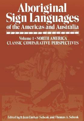 Aboriginal Sign Languages of The Americas and Australia 1