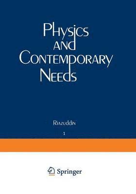 Physics and Contemporary Needs 1