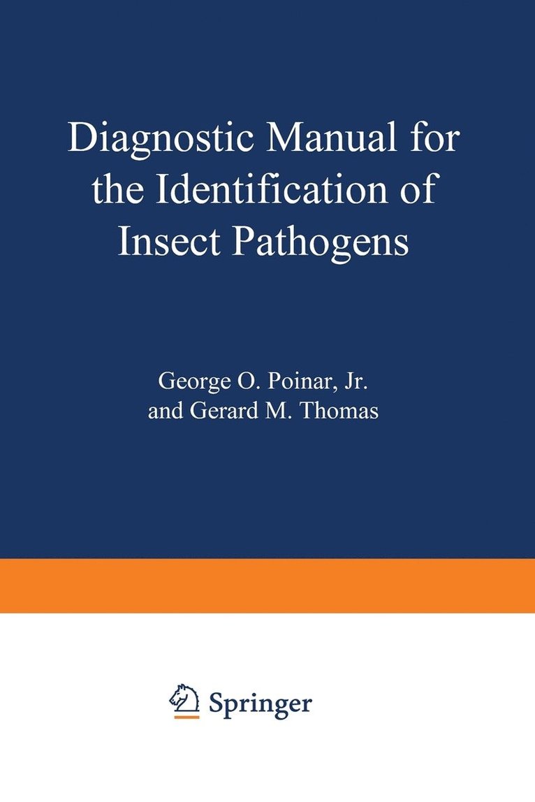 George Poinar - Diagnostic Manual for the Identification of Insect Pathogens, Häftad