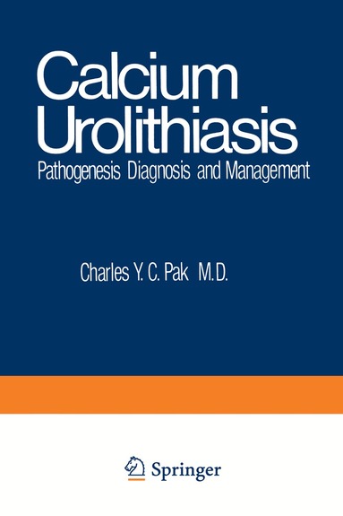 Charles Pak - Calcium Urolithiasis, Häftad