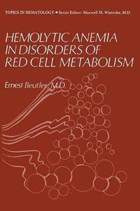 bokomslag Hemolytic Anemia in Disorders of Red Cell Metabolism