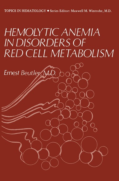 Ernest Lindbergh - Hemolytic Anemia in Disorders of Red Cell Metabolism, Häftad