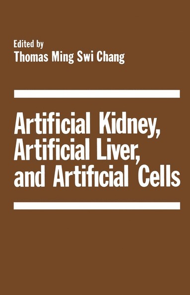 bokomslag Artificial Kidney, Artificial Liver, and Artificial Cells