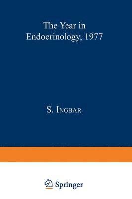 bokomslag The Year in Endocrinology 1977