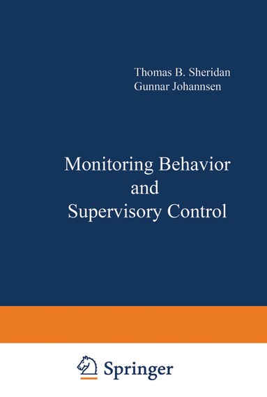 bokomslag Monitoring Behavior and Supervisory Control