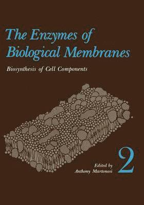 bokomslag Enzymes of Biological Membranes