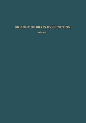 Gerald E. Gaull - Biology of Brain Dysfunction, Häftad