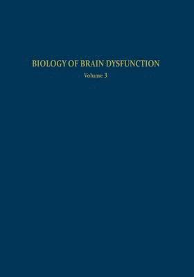 Gerald E. Gaull - Biology of Brain Dysfunction, Häftad
