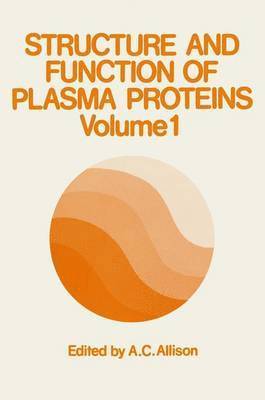 Structure and Function of Plasma Proteins 1