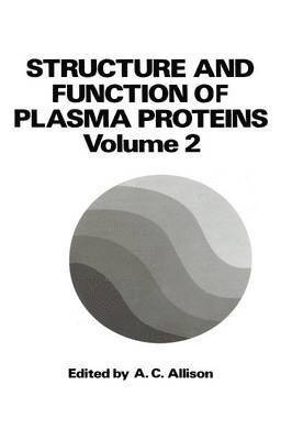 Structure and Function of Plasma Proteins 1