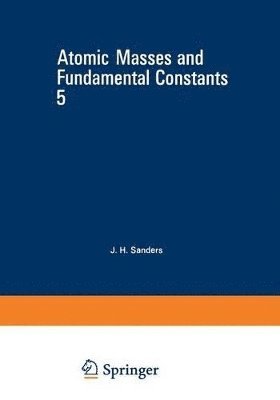 Atomic Masses and Fundamental Constants 5 1