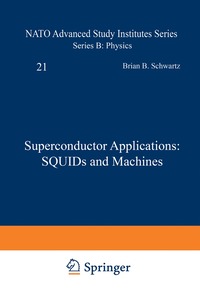 bokomslag Superconductor Applications: SQUIDs and Machines