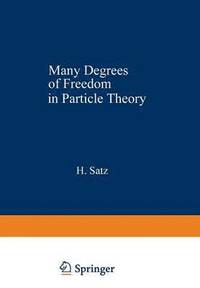bokomslag Many Degrees of Freedom in Particle Theory
