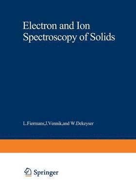 Electron and Ion Spectroscopy of Solids 1