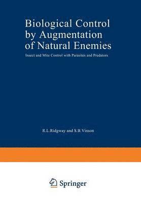 Biological Control by Augmentation of Natural Enemies 1