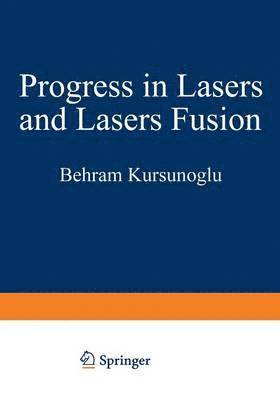 bokomslag Progress in Lasers and Laser Fusion