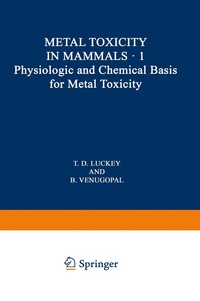 bokomslag Physiologic and Chemical Basis for Metal Toxicity