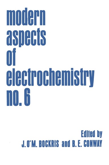 J. O'M. Bockris, B. E. Conway - Modern Aspects of Electrochemistry No. 6, Häftad