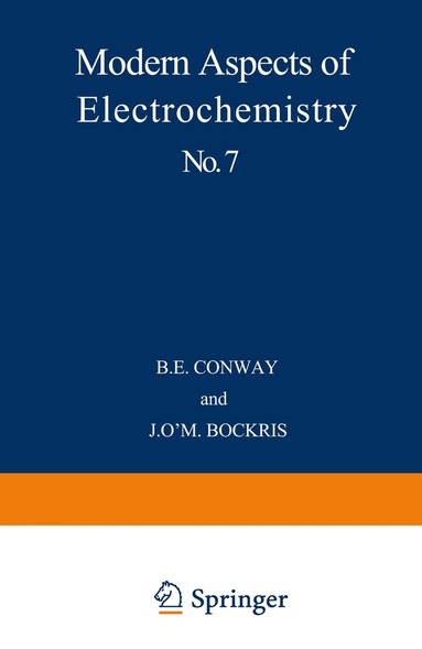 B. E. Conway, J. O'M. Bockris - Modern Aspects of Electrochemistry No. 7, Häftad
