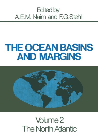 Alan Nairn - Ocean Basins and Margins, Häftad