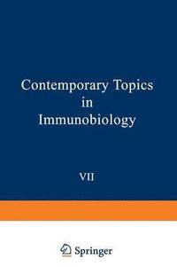 bokomslag Contemporary Topics in Immunobiology, Vol. 7:T Cells